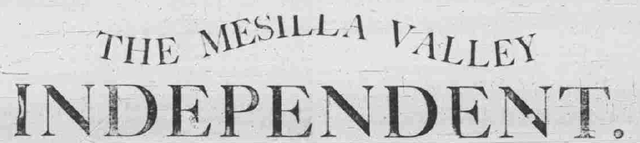 Mesilla Valley Independent, 1877-1879
