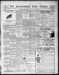 Albuquerque Daily Citizen, 06-06-1898 by Hughes & McCreight