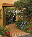 Gardens of Santa Fe by Anne Hillerman