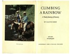 Climbing a Rainbow: A Family Journey of Discovery by Calvin Horn
