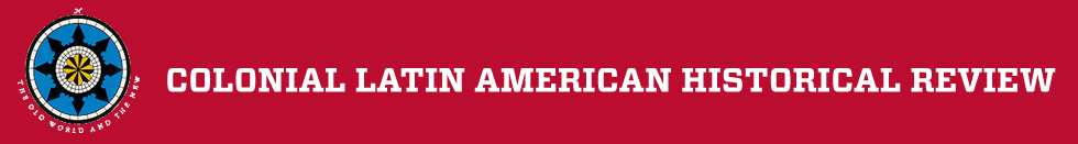 Colonial Latin American Historical Review