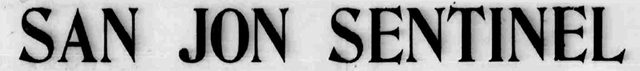 San Jon Sentinel, 1910-1916