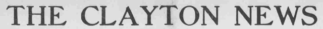 Clayton News, 1915-1922