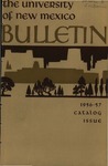 1956-1957 CATALOG ISSUE- BULLETIN by UNM Office of the Registrar