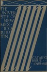 1965-1966 CATALOG ISSUE- BULLETIN by UNM Office of the Registrar