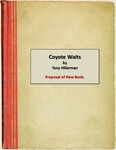 1. Coyote Waits, proposal of new book.
