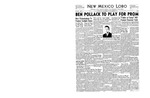 New Mexico Lobo, Volume 043, No 44, 3/25/1941 by University of New Mexico