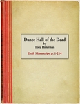2. Dance Hall of the Dead, Draft, p.1-214 (undated).