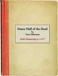 4. Dance Hall of the Dead, Manuscript, p.1-117 (undated).