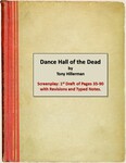 4. Screenplay: "Dance Hall of the Dead"- 1st Draft of Pages 35-90, with revisions and typed notes. by Tony Hillerman