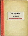 3. The Dark Wind, Assorted Draft Pages and Notes. by Tony Hillerman