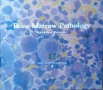 Bone Marrow Pathology. 1st ed. by Kathryn Foucar