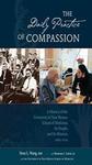 The daily practice of compassion : a history of the University of New Mexico School of Medicine, its people, and its mission, 1964-2014 by Dora Wang and Shannan L. Carter
