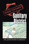 Marsh Township Sanitary District by John Kevin Scariano