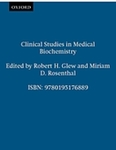 Clinical studies in medical biochemistry by Robert H. Glew and Miriam D. Rosenthal