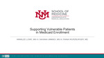 Quality Improvement: Supporting Vulnerable Patients in Medicaid Enrollment