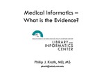 UNM Medicine Grand Rounds Presentation:  Medical Informatics —- What is the Evidence?