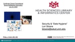 Security & “Data Hygiene”