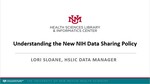 Understanding the New NIH Data Management Training Session