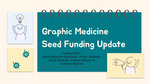 HSLIC Graphic Medicine Seed Funding Update by Robyn Gleasner and Varina Kosovich