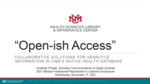 Open-ish Access: