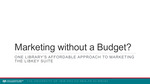 Marketing without a budget? One library’s affordable approach to marketing the LibKey Suite