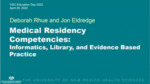 Medical Residency Competencies: Informatics, Library, and Evidence Based Practice