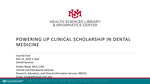 Powering Up Clinical Scholarship in Dental Medicine by Evelyn Wang