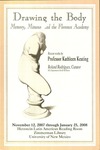 "Drawing the Body: Memory, Mimesis and the Florence Academy" - recent works by Kathleen Keating, Roland Rodriquez, curator, Herzstein Latin American Reading Room Gallery, Nov. 2007-Jan. 2008 by Roland Rodriquez