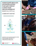 Indigenous Child Language Research Report 2 by Saad K’idilyé and Indigenous Child Language Research Center