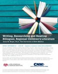 Writing, Researching and Reading Bilingual, Regional Children's Literature by Anna M. Nogar PhD
