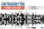 Low Frequency Trio's Nueva Músicas Latinoamericanas