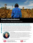 Visual Disobedience by Dr. Kency Cornejo and Latin American and Iberian Institute