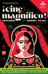Cine Magnífico | Spanish Film Festival by Instituto Cervantes and Latin American & Iberian Institute