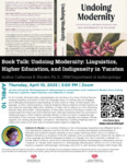 Book Talk: Undoing Modernity: Linguistic, Higher Education, and Indigeneity in Yucatan by Dr. Catherine Rhodes