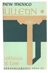 Bulletin and Announcements, 1954-1955 by University of New Mexico School of Law