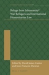 Protection against the Forced Return of War Refugees: An Interdisciplinary Consensus on Humanitarian Non-Refoulement