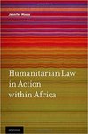 Humanitarian Law in Action within Africa by Jennifer Moore