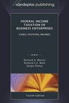 Federal Income Taxation of Business Enterprises: Cases, Statutes, Rulings by Sergio Pareja, Richard A. Westin, and Ricahrd C.E. Beck