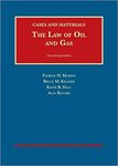 The Law of Oil and Gas by Alex Ritchie, Patrick Martin, Bruce Kramer, and Keith Hall