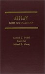 Art Law: Cases and Materials by Sherri L. Burr, Leonard D. DuBoff, and Michael D. Murray