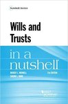 Wills and Trusts in a Nutshell by Sherri L. Burr and Robert L. Mennell