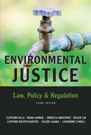 Environmental Justice: Law, Policy & Regulation by Clifford Villa, Nadia Ahmad, Rebecca Bratspies, Roger Lin, Clifford Rechtschaffen, Eileen Gauna, and Catherine O'Neill