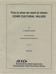 This is What We Want to Share: Core Cultural Values by LaDonna Harris and Jacqueline Wasilewski