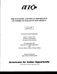 The Economic and Fiscal Importance of American Indians in New Mexico – Draft