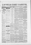 Las Vegas Daily Gazette, 10-27-1881 by J. H. Koogler