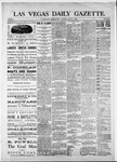 Las Vegas Daily Gazette, 02-07-1882 by J. H. Koogler