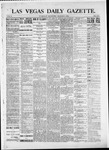Las Vegas Daily Gazette, 03-07-1882 by J. H. Koogler