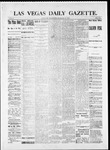 Las Vegas Daily Gazette, 03-17-1882 by J. H. Koogler