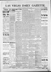 Las Vegas Daily Gazette, 04-18-1882 by J. H. Koogler